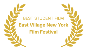 East_Village_New_York_Film_Festival_-_BEST_STUDENT_FILM_-_